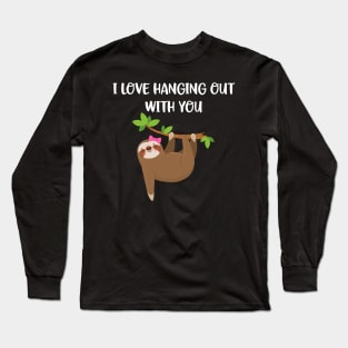 I Love Hanging Out With You Couple Matching Long Sleeve T-Shirt